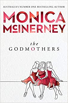 Monica McInerney’s The Godmothers